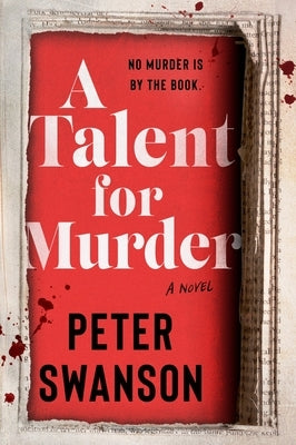 A Talent for Murder by Swanson, Peter
