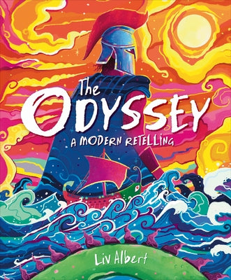 The Odyssey: A Modern Retelling by Albert, LIV