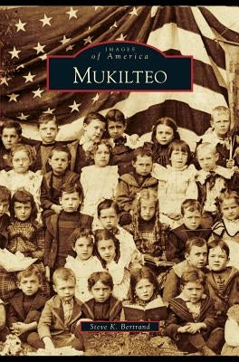 Mukilteo by Bertrand, Steve K.