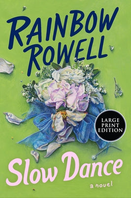 Slow Dance by Rowell, Rainbow