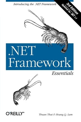 .Net Framework Essentials by Thai, Thuan L.