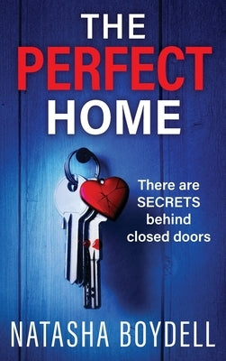 The Perfect Home by Boydell, Natasha