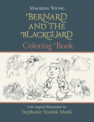 Bernard and the Blackguard Coloring Book by Young, Maureen