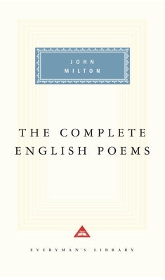 The Complete English Poems of John Milton: Introduction by Gordon Campbell by Milton, John