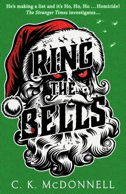 Ring the Bells: (The Stranger Times 6) by McDonnell, Ck