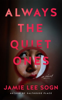 Always the Quiet Ones by Sogn, Jamie Lee