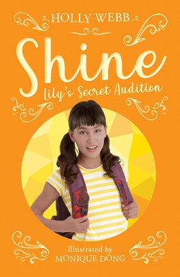 Lily's Secret Audition by Webb, Holly