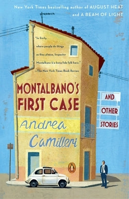 Montalbano's First Case and Other Stories by Camilleri, Andrea