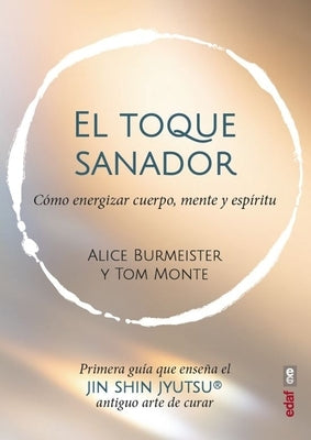 Toque Sanador, El by Burmeister, Alice