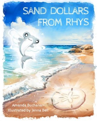 Sand Dollars from Rhys by Buchanan, Amanda