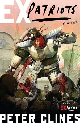 Ex-Patriots by Clines, Peter