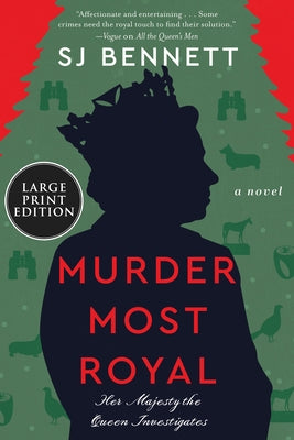 Murder Most Royal by Bennett, Sj