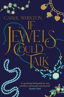 If Jewels Could Talk by Woolton, Carol