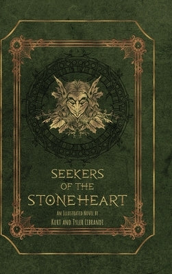 Seekers of the Stoneheart: Standard color edition by Librandi, Kurt