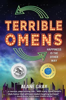 Terrible Omens: Happiness is the Other Way by Gray, Alane