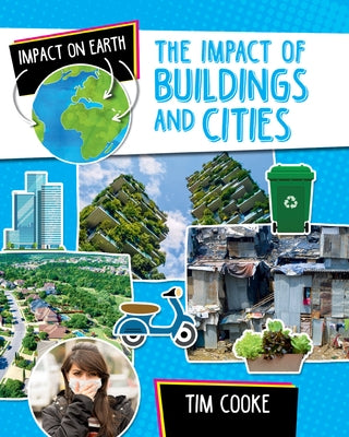 The Impact of Buildings and Cities by Cooke, Tim