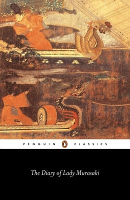 The Diary of Lady Murasaki by Shikibu, Murasaki