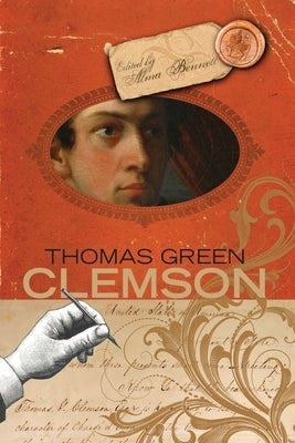 Thomas Green Clemson by Bennett, Alma