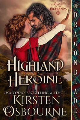 Highland Heroine: A Scottish Historical Romance by Osbourne, Kirsten