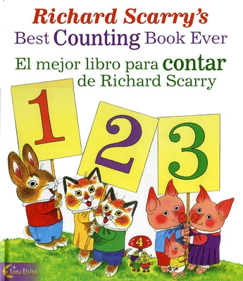 Richard Scarry's Best Counting Book Ever / El Mejor Libro Para Contar de Richard Scarry by Luna Rising