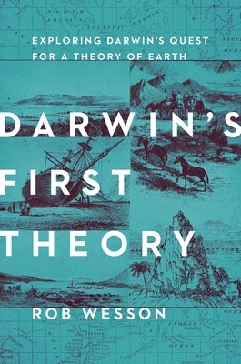 Darwin's First Theory by Wesson, Rob