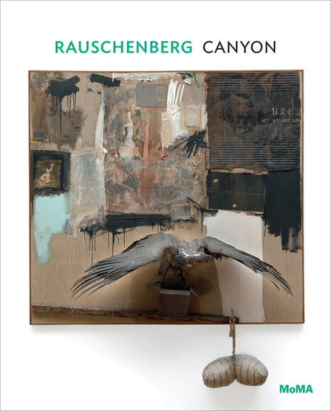 Rauschenberg: Canyon: MoMA One on One Series by Rauschenberg, Robert