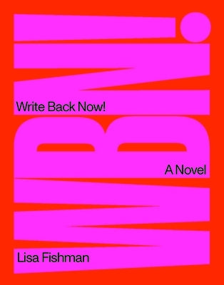 Write Back Now! by Fishman, Lisa