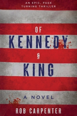 Of Kennedy & King by Carpenter, Rob