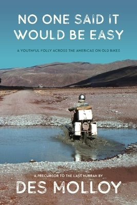 No One Said it Would be Easy by Molloy, Des