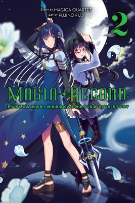 Magia Record: Puella Magi Madoka Magica Side Story, Vol. 2: Volume 2 by Magica Quartet, Magica