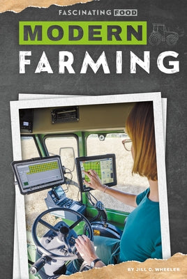 Modern Farming by Wheeler, Jill C.