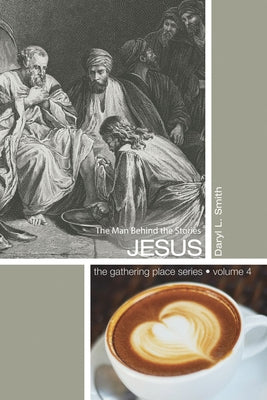Jesus by Smith, Daryl L.