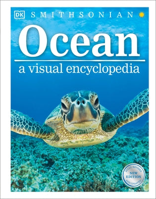 Ocean: A Visual Encyclopedia, 2nd Edition by DK