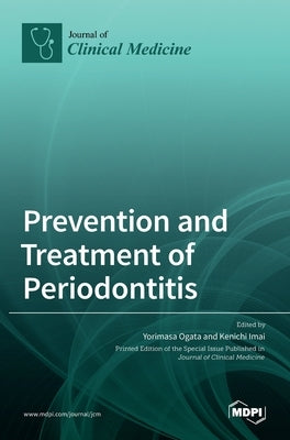 Prevention and Treatment of Periodontitis by Ogata, Yorimasa
