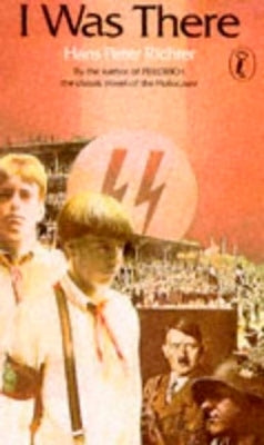 I Was There by Richter, Hans Peter
