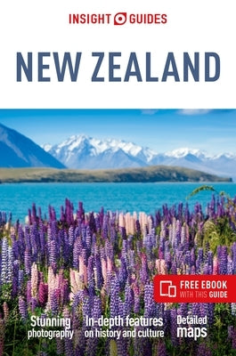Insight Guides New Zealand: Travel Guide with Free eBook by Insight Guides