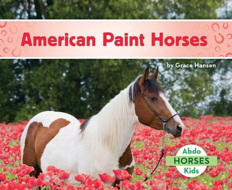 American Paint Horses by Hansen, Grace