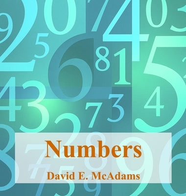 Numbers: Numbers Help Us Understand Our World by McAdams, David E.