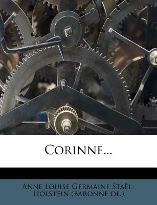 Corinne... by Anne Louise Germaine Sta L-Holstein (Ba