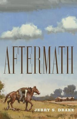 Aftermath by Drake, Jerry S.