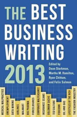 The Best Business Writing by Starkman, Dean