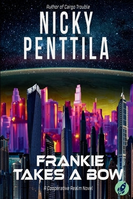 Frankie Takes a Bow by Penttila, Nicky