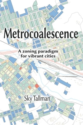 Metrocoalescence by Tallman, Sky