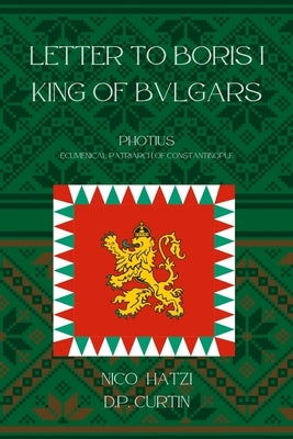 Letter to Boris I, King of Bulgars by Photius of Constantinople