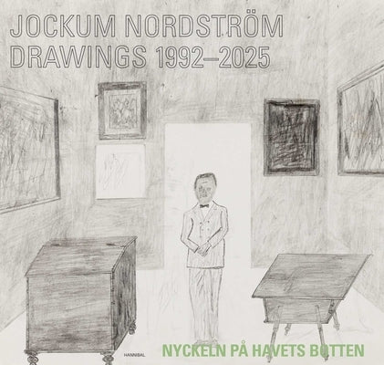 Jockum Nordström: Drawings 1992-2025 by NordstrÃ¶m, Jockum