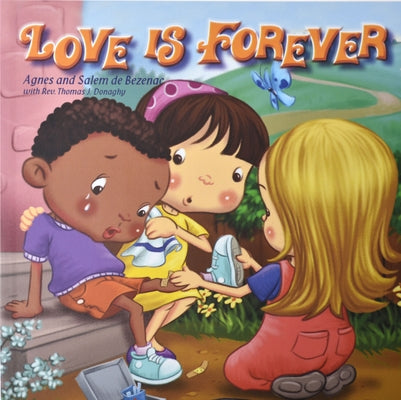 Love Is Forever by De Bezenac, Agnes