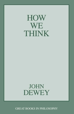 How We Think by Dewey, John