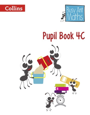 Busy Ant Maths European Edition - Pupil Book 4C by Collins Uk