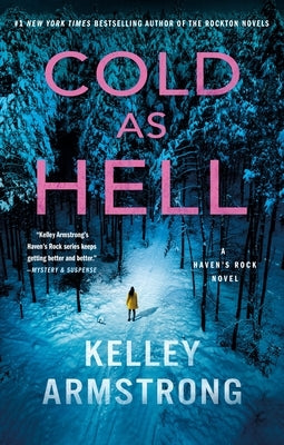 Cold as Hell: A Haven's Rock Novel by Armstrong, Kelley