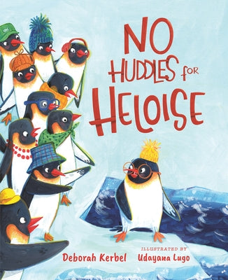 No Huddles for Heloise by Kerbel, Deborah